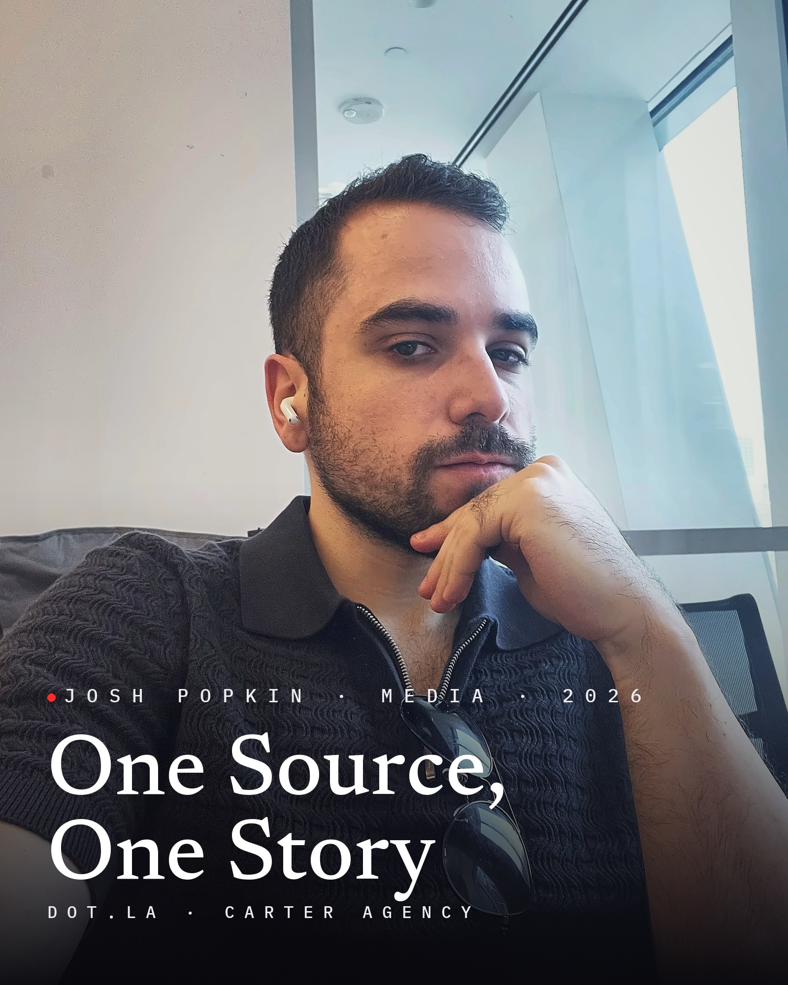 Josh Popkin, with the title One Source, One Story